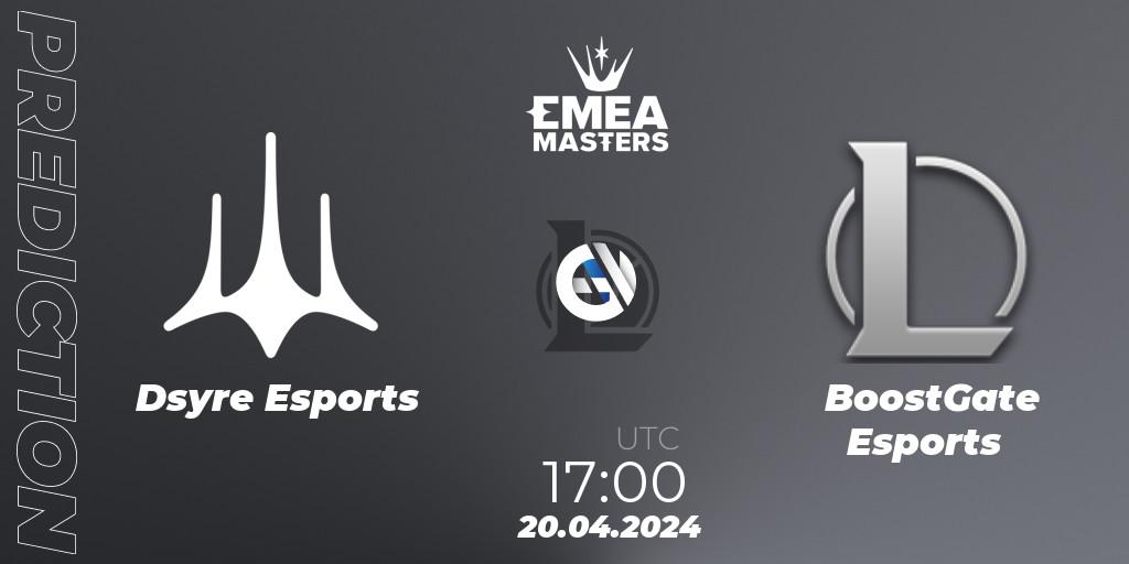 Dsyre Esports vs BoostGate Esports: Match Prediction. 20.04.24, LoL, EMEA Masters Spring 2024 - Group Stage