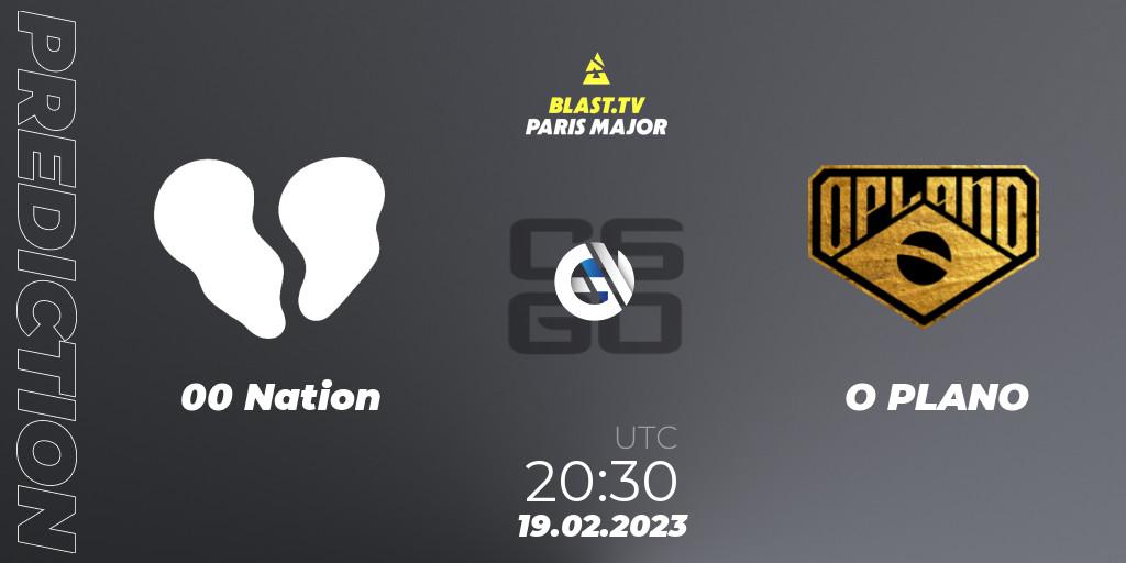 00 Nation vs O PLANO: Match Prediction. 19.02.2023 at 20:30, Counter-Strike (CS2), BLAST.tv Paris Major 2023 South America RMR Closed Qualifier