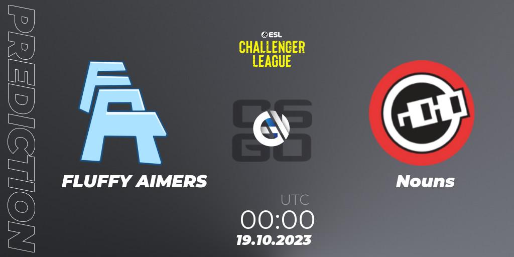 FLUFFY AIMERS vs Nouns: Match Prediction. 19.10.2023 at 00:00, Counter-Strike (CS2), ESL Challenger League Season 46: North America