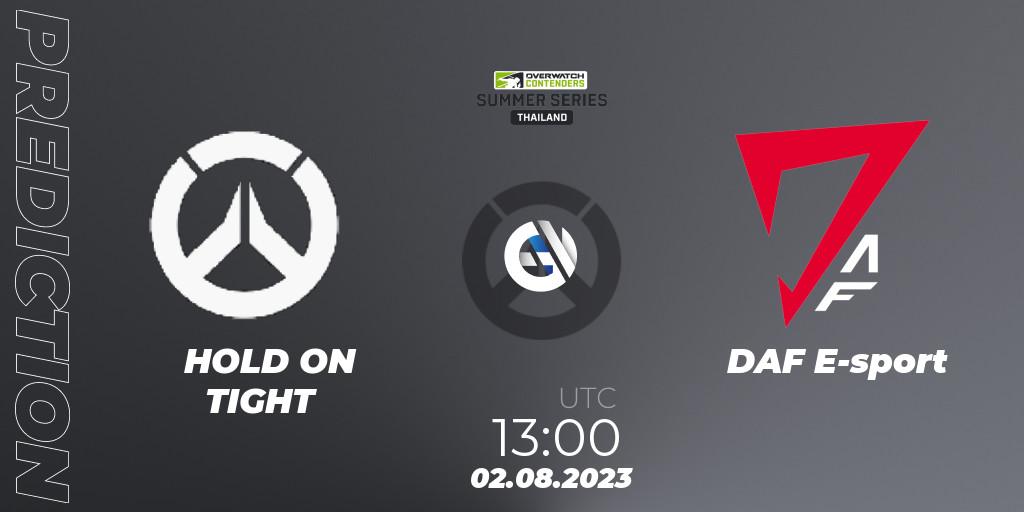 HOLD ON TIGHT vs DAF E-sport: Match Prediction. 02.08.2023 at 13:40, Overwatch, Overwatch Contenders 2023 Summer Series: Thailand