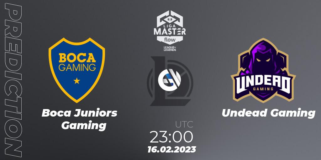 Boca Juniors Gaming vs Undead Gaming: Match Prediction. 16.02.23, LoL, Liga Master Opening 2023 - Group Stage
