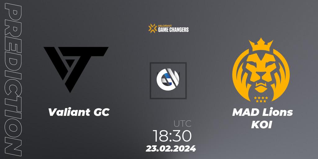Valiant GC vs MAD Lions KOI: Match Prediction. 23.02.2024 at 19:30, VALORANT, VCT 2024: Game Changers EMEA Stage 1
