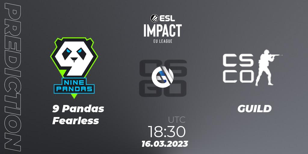 9 Pandas Fearless vs GUILD: Match Prediction. 16.03.23, CS2 (CS:GO), ESL Impact League Season 3: European Division