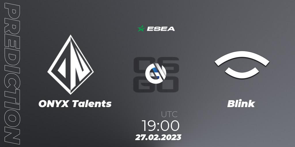 ONYX Talents vs Blink: Match Prediction. 03.03.23, CS2 (CS:GO), ESEA Season 44: Advanced Division - Europe