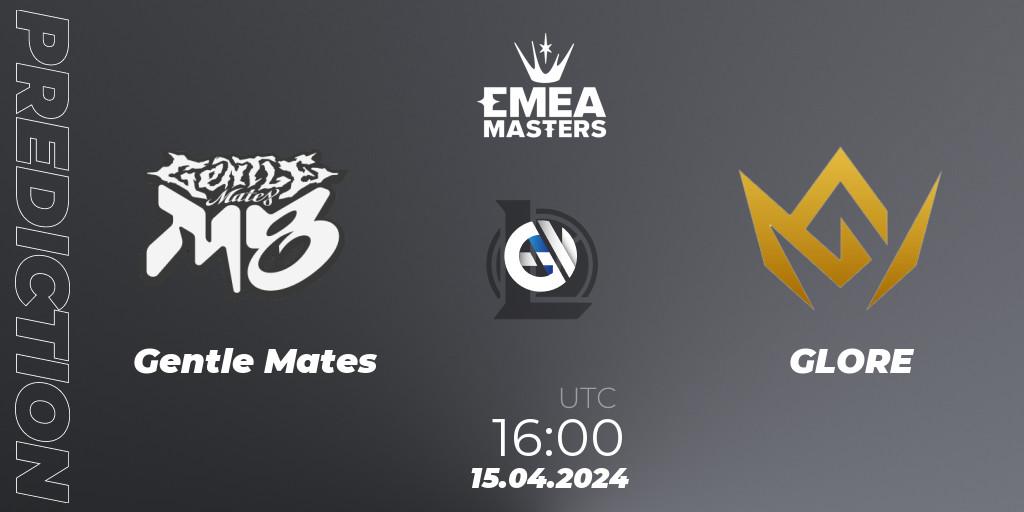 Gentle Mates vs GLORE: Match Prediction. 15.04.2024 at 16:00, LoL, EMEA Masters Spring 2024 - Play-In