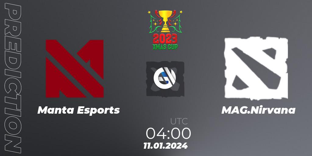 Manta Esports vs MAG.Nirvana: Match Prediction. 11.01.2024 at 04:00, Dota 2, Xmas Cup 2023