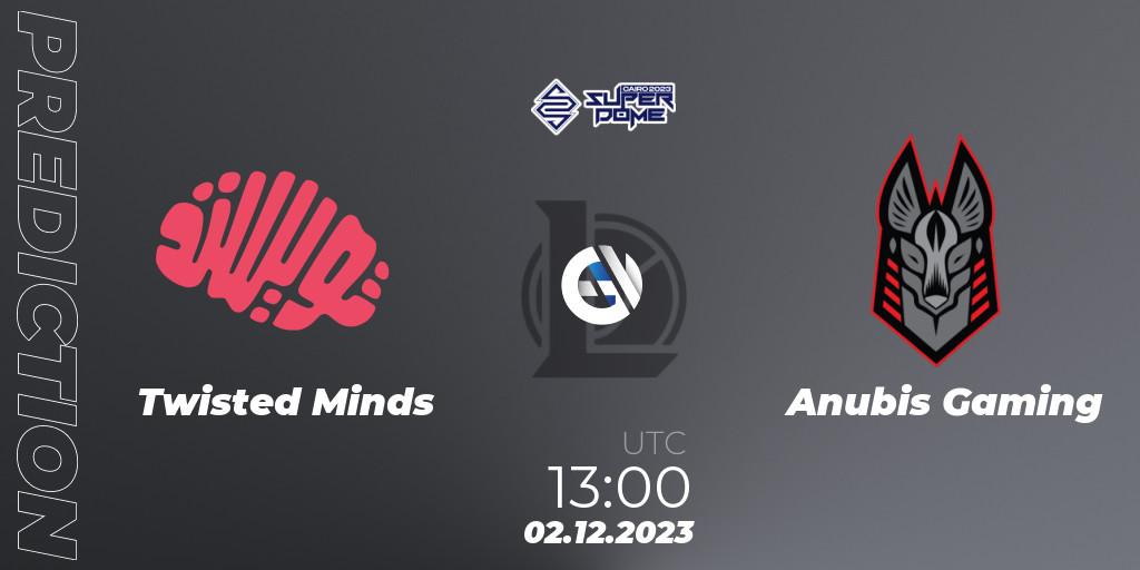 Twisted Minds vs Anubis Gaming: Match Prediction. 02.12.2023 at 13:00, LoL, Superdome 2023 - Egypt