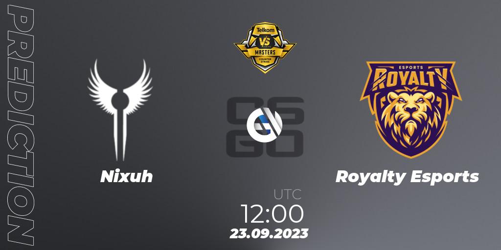 Nixuh vs Royalty Esports: Match Prediction. 23.09.2023 at 12:00, Counter-Strike (CS2), VS Gaming League Masters 2023