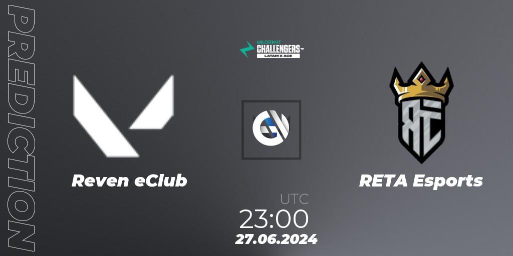 Reven eClub vs RETA Esports: Match Prediction. 27.06.2024 at 23:00, VALORANT, VALORANT Challengers 2024 LAN: Split 2