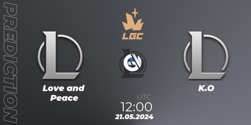Love and Peace vs K.O: Match Prediction. 21.05.2024 at 12:00, LoL, Legend Cup 2024