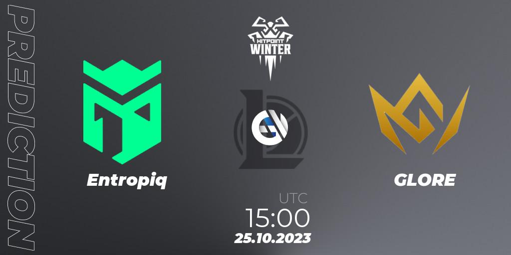 Entropiq vs GLORE: Match Prediction. 25.10.2023 at 15:00, LoL, Hitpoint Masters Winter 2023 - Playoffs