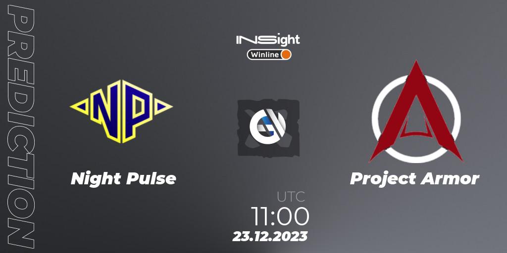 Night Pulse vs Project Armor: Match Prediction. 23.12.2023 at 12:29, Dota 2, Winline Insight Season 4