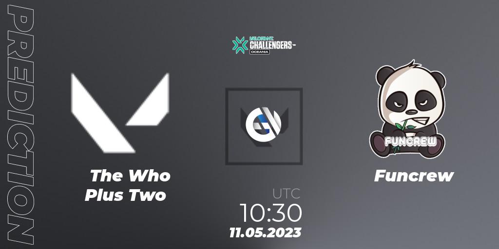 The Who Plus Two vs Funcrew: Match Prediction. 11.05.23, VALORANT, VALORANT Challengers 2023: Oceania Split 2 - Group Stage