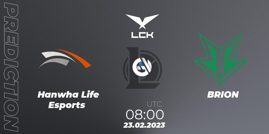 Hanwha Life Esports vs BRION: Match Prediction. 23.02.23, LoL, LCK Spring 2023 - Group Stage