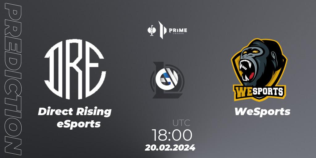 Direct Rising eSports vs WeSports: Match Prediction. 20.02.2024 at 18:00, LoL, Prime League 2nd Division