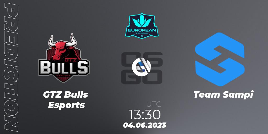 GTZ Bulls Esports vs Team Sampi: Match Prediction. 04.06.2023 at 13:30, Counter-Strike (CS2), European Pro League Season 8