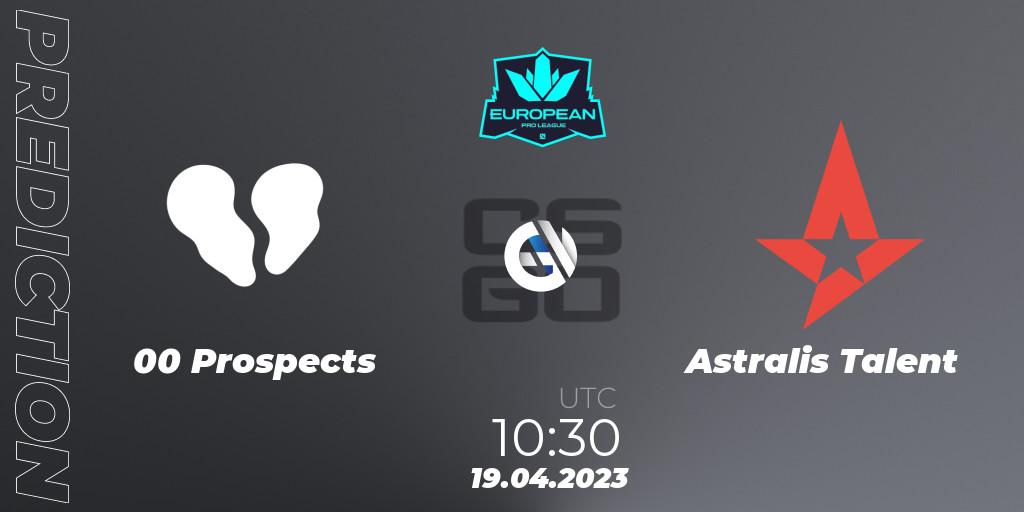 00 Prospects vs Astralis Talent: Match Prediction. 19.04.2023 at 10:30, Counter-Strike (CS2), European Pro League Season 7