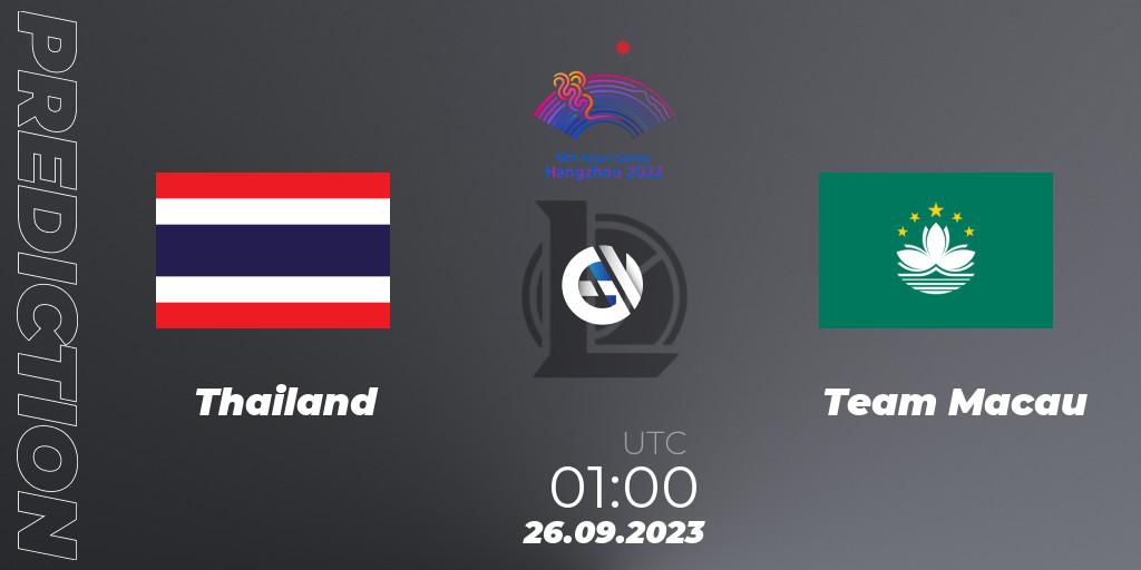 Thailand vs Team Macau: Match Prediction. 26.09.2023 at 01:00, LoL, 2022 Asian Games