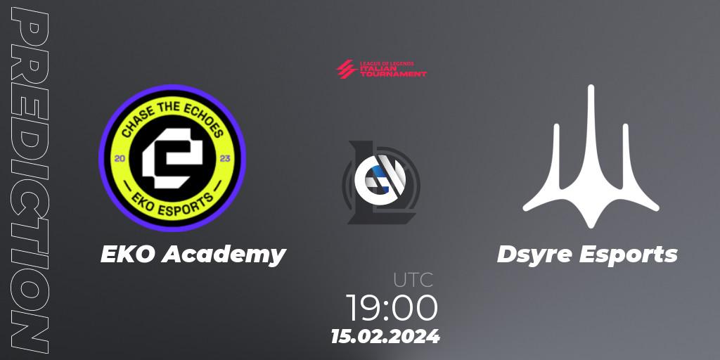 EKO Academy vs Dsyre Esports: Match Prediction. 15.02.2024 at 19:00, LoL, LoL Italian Tournament Spring 2024