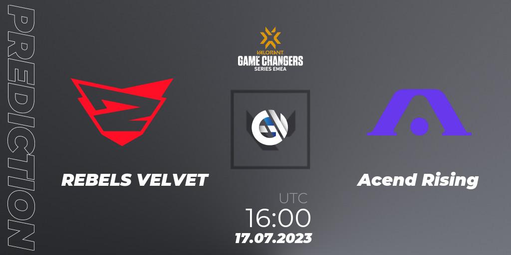 REBELS VELVET vs Acend Rising: Match Prediction. 17.07.2023 at 16:00, VALORANT, VCT 2023: Game Changers EMEA Series 2 - Group Stage