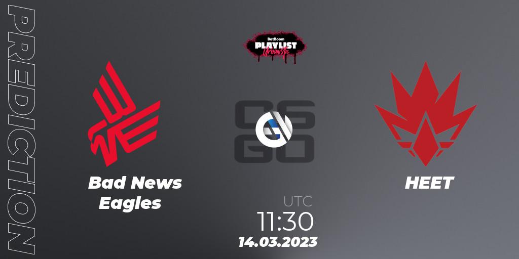 Bad News Eagles vs HEET: Match Prediction. 14.03.23, CS2 (CS:GO), BetBoom Playlist. Urbanistic