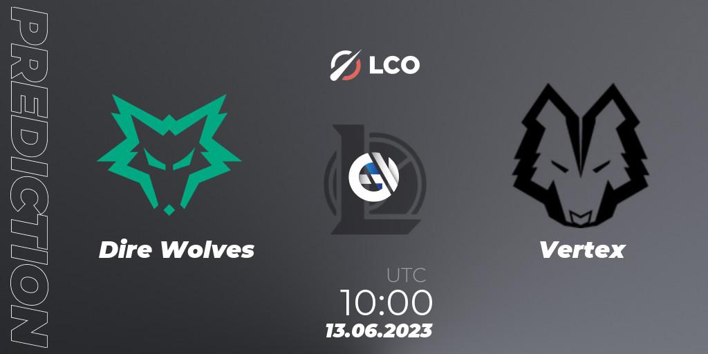 Dire Wolves vs Vertex: Match Prediction. 13.06.23, LoL, LCO Split 2 2023 Regular Season