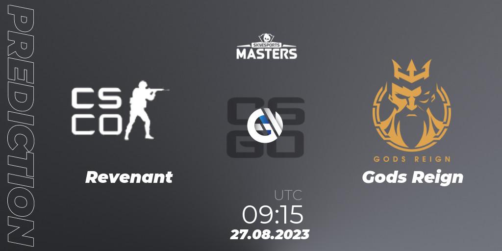 Revenant (Indian team) vs Gods Reign: Match Prediction. 27.08.2023 at 11:05, Counter-Strike (CS2), Skyesports Masters 2023 Finals