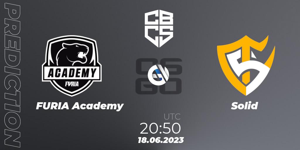 FURIA Academy vs Solid: Match Prediction. 18.06.23, CS2 (CS:GO), CBCS 2023 Season 1