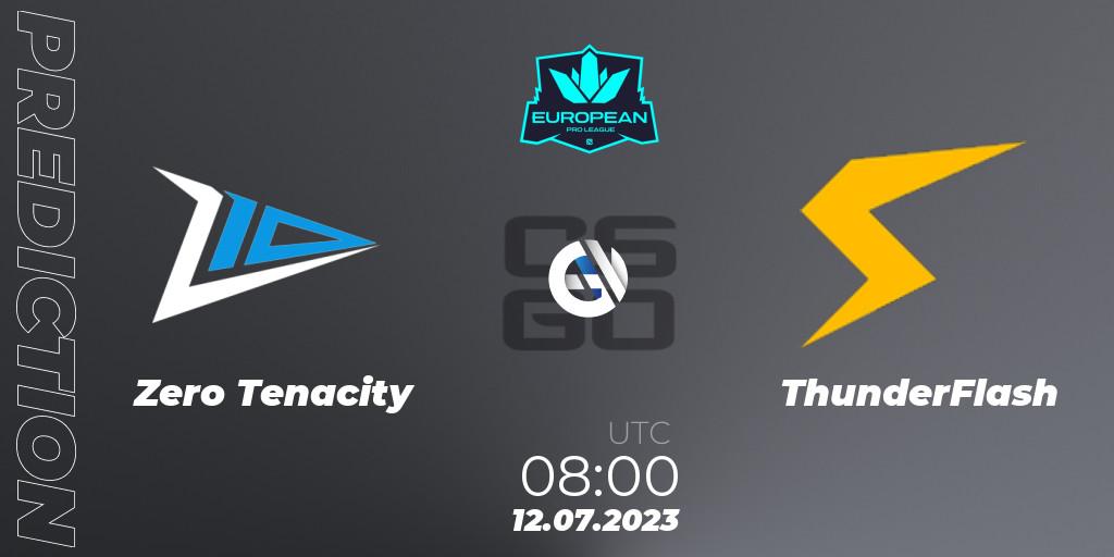 Zero Tenacity vs ThunderFlash: Match Prediction. 12.07.2023 at 08:00, Counter-Strike (CS2), European Pro League Season 9
