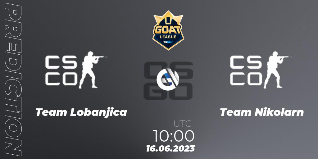 Team Lobanjica vs Team Nikolarn: Match Prediction. 16.06.2023 at 10:30, Counter-Strike (CS2), 1xBet GOAT League 2023 Summer VACation