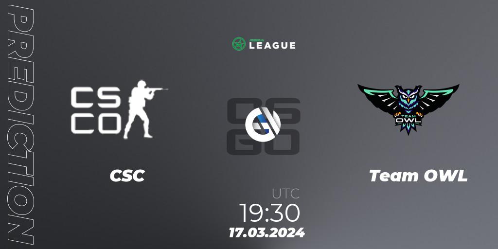CSC vs Team OWL: Match Prediction. 17.03.2024 at 19:30, Counter-Strike (CS2), ESEA Season 48: Main Division - Europe