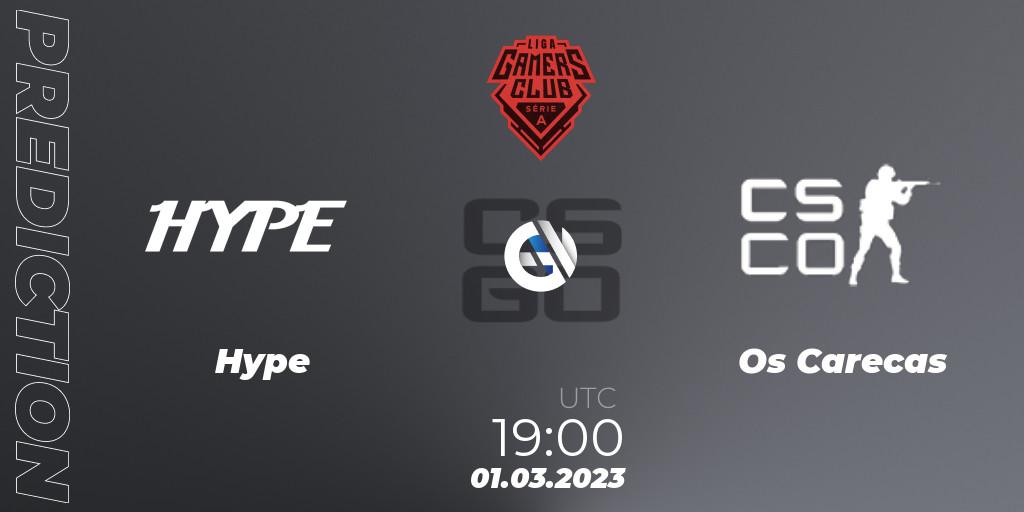 Hype vs Os Carecas: Match Prediction. 01.03.2023 at 19:00, Counter-Strike (CS2), Gamers Club Liga Série A: February 2023