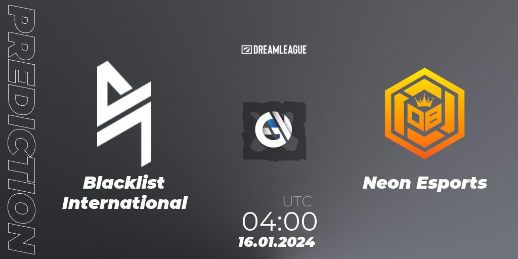 Blacklist International vs Neon Esports: Match Prediction. 16.01.2024 at 04:00, Dota 2, DreamLeague Season 22: Southeast Asia Closed Qualifier