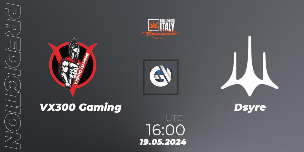 VX300 Gaming vs Dsyre: Match Prediction. 19.05.2024 at 16:00, VALORANT, VALORANT Challengers 2024 Italy: Rinascimento Split 2