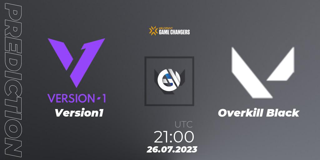 Version1 vs Overkill Black: Match Prediction. 26.07.23, VALORANT, VCT 2023: Game Changers North America Series S2