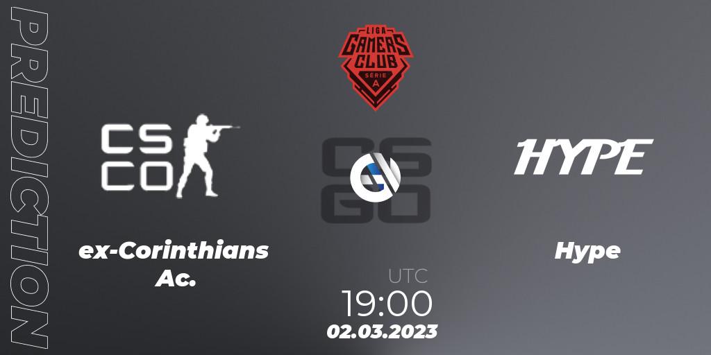 ex-Corinthians Ac. vs Hype: Match Prediction. 02.03.23, CS2 (CS:GO), Gamers Club Liga Série A: February 2023