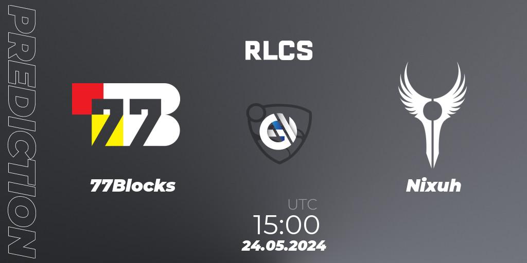 77Blocks vs Nixuh: Match Prediction. 24.05.2024 at 15:00, Rocket League, RLCS 2024 - Major 2: SSA Open Qualifier 6