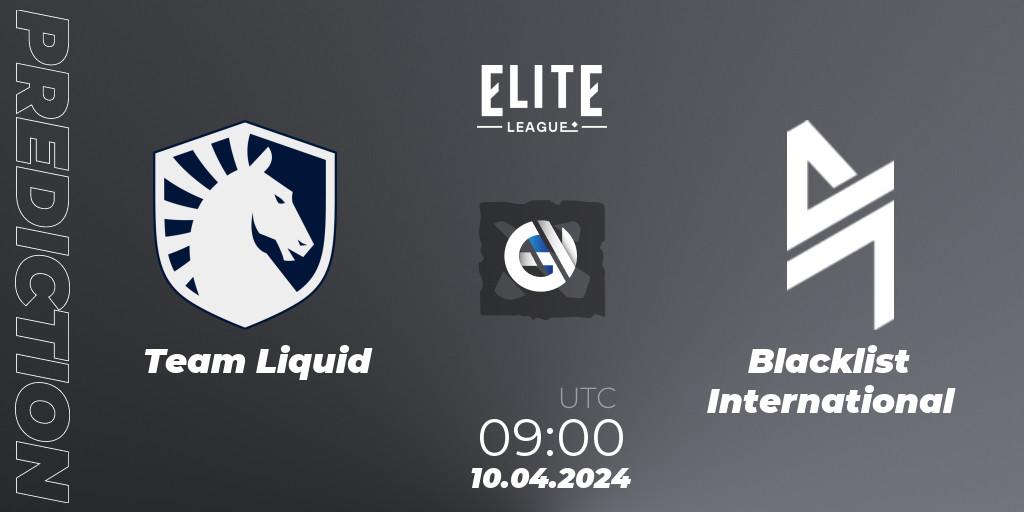 Team Liquid vs Blacklist International: Match Prediction. 10.04.24, Dota 2, Elite League: Round-Robin Stage