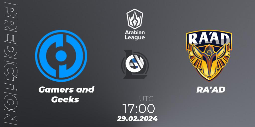 Gamers and Geeks vs RA'AD: Match Prediction. 29.02.24, LoL, Arabian League Spring 2024