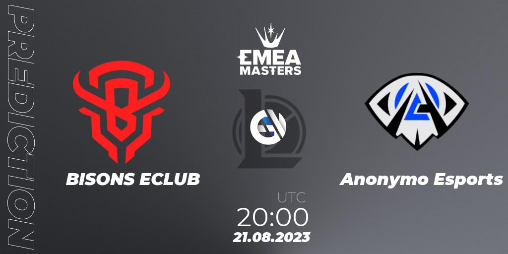 BISONS ECLUB vs Anonymo Esports: Match Prediction. 21.08.23, LoL, EMEA Masters Summer 2023