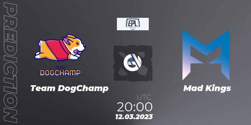 Team DogChamp vs Mad Kings: Match Prediction. 12.03.23, Dota 2, European Pro League World Series America Season 4