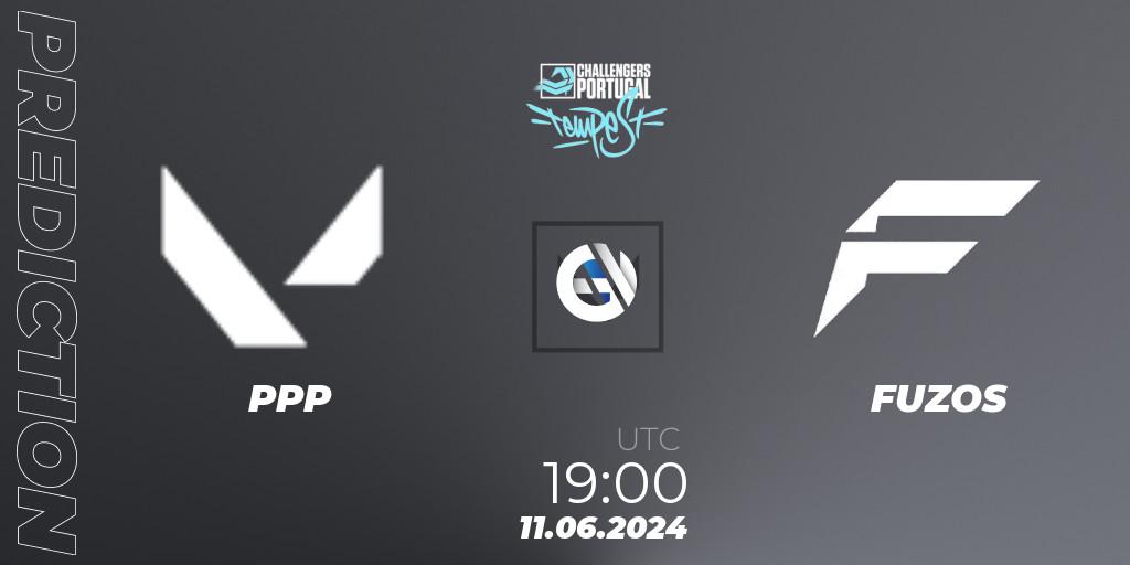 PPP vs FUZOS: Match Prediction. 11.06.2024 at 18:00, VALORANT, VALORANT Challengers 2024 Portugal: Tempest Split 2