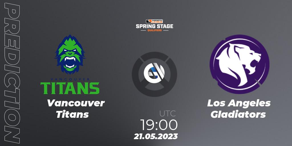 Vancouver Titans vs Los Angeles Gladiators: Match Prediction. 21.05.23, Overwatch, OWL Stage Qualifiers Spring 2023 West