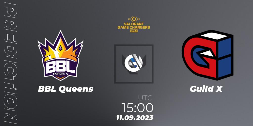 BBL Queens vs Guild X: Match Prediction. 11.09.2023 at 15:10, VALORANT, VCT 2023: Game Changers EMEA Stage 3 - Group Stage