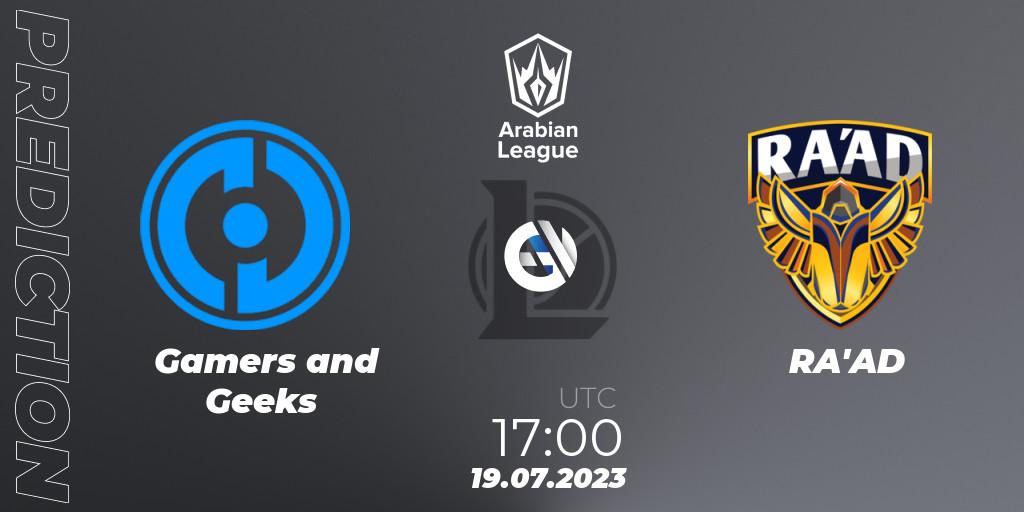 Gamers and Geeks vs RA'AD: Match Prediction. 19.07.23, LoL, Arabian League Summer 2023 - Group Stage