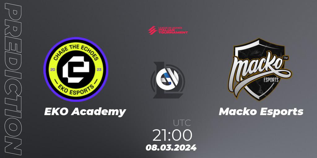 EKO Academy vs Macko Esports: Match Prediction. 08.03.2024 at 21:00, LoL, LoL Italian Tournament Spring 2024