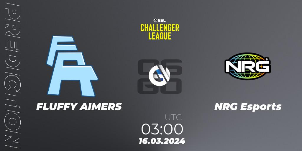 FLUFFY AIMERS vs NRG Esports: Match Prediction. 16.03.24, CS2 (CS:GO), ESL Challenger League Season 47: North America