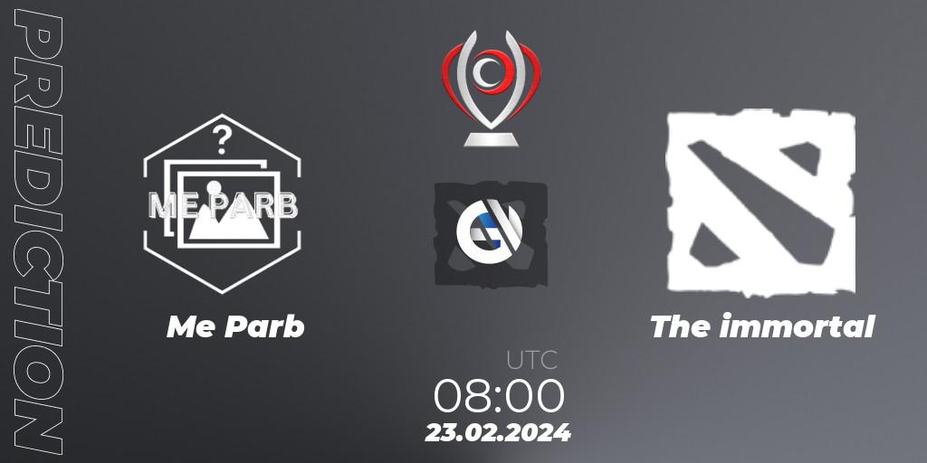 Me Parb vs The immortal: Match Prediction. 23.02.2024 at 08:00, Dota 2, Opus League
