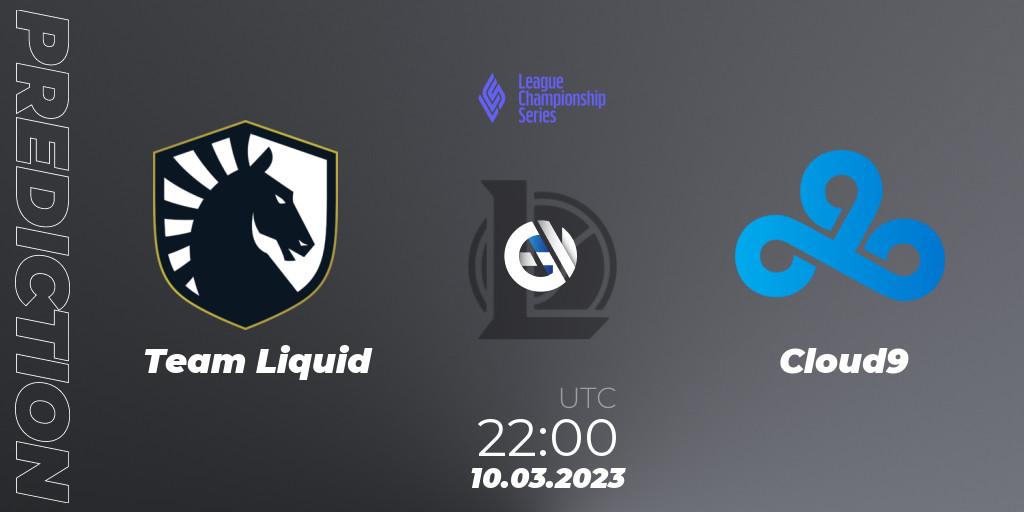 Team Liquid vs Cloud9: Match Prediction. 10.03.2023 at 22:00, LoL, LCS Spring 2023 - Group Stage
