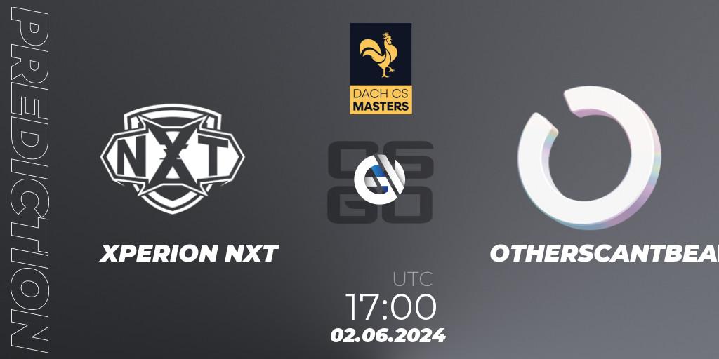 XPERION NXT vs OTHERSCANTBEAT: Match Prediction. 02.06.2024 at 17:00, Counter-Strike (CS2), DACH CS Masters Season 1: Division 2